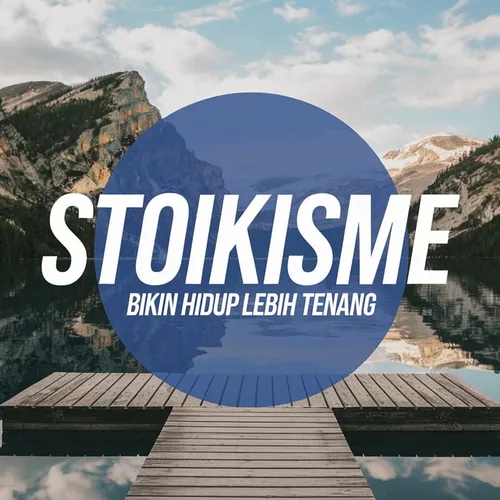 Stoikisme : Bikin Hidup Lebih Tenang