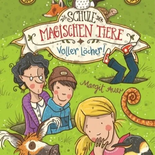 [EPUB][PDF] Voller L?cher! (Die Schule der magischen Tiere, #2) By Margit Auer on Ipad New Format