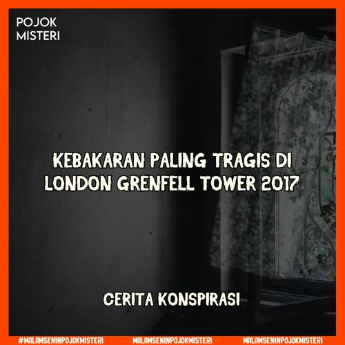 Grenfell Tower, Kebakaran Terbesar di Sejarah London