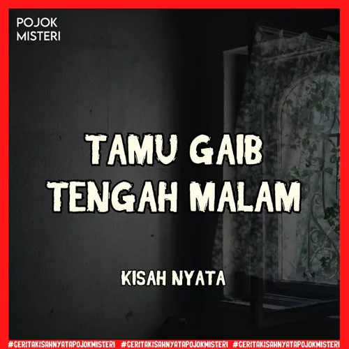 Cerita Horor Desa, Siapkah Kamu Bertemu Tamu Tengah Malam??