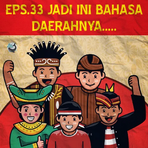 Eps.33 - Jadi ini Bahasa Daerahnya.....