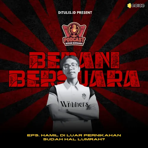 Hamil Di Luar Pernikahan Sudah Hal Lumrah? - Berani Bersuara