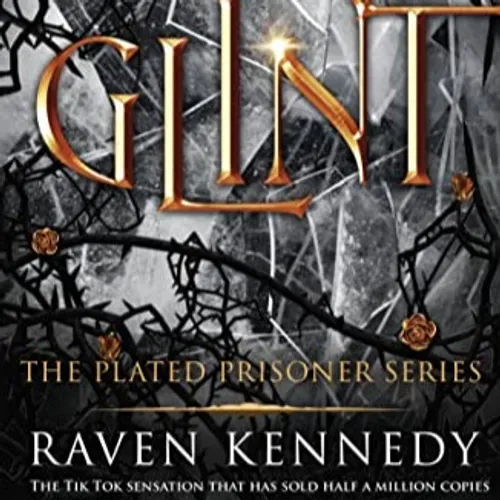 pdf [DOWNLOAD] Glint (The Plated Prisoner, #2) by Raven Kennedy on Kindle New Chapters