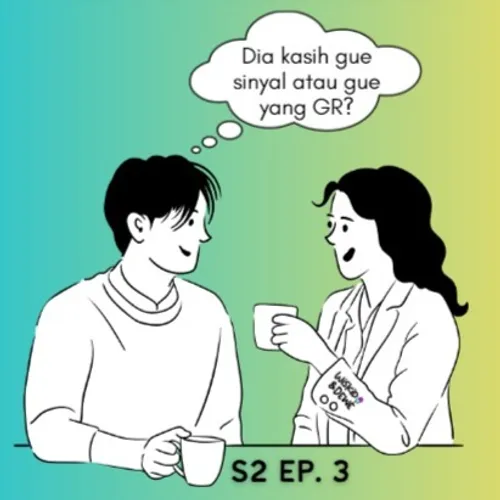 Podcast #S2E3: Kepoin Cowok