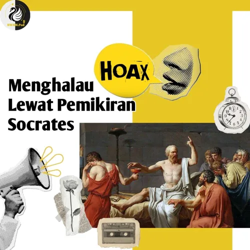 Melawan Hoax! Bertindak Seperti Socrates! 