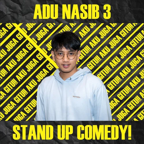 ADU NASIB 3 - STAND UP COMEDY!