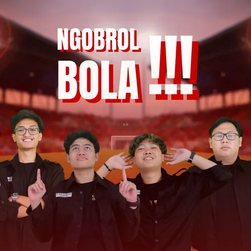 Ngobrol BOLA - Jenaka#11