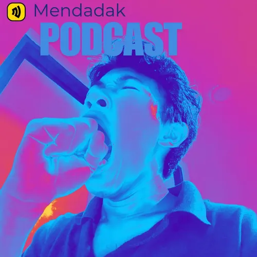 Mendadak Podcast - Mau tidur