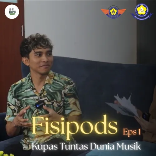 FISIPODS #HITS - Eps 1 - KUPAS TUNTAS DUNIA MUSIK