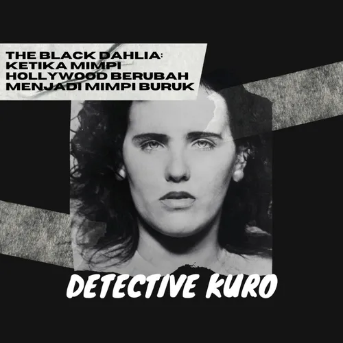 The Black Dahlia: Ketika Mimpi Hollywood Berubah Menjadi Mimpi Buruk
