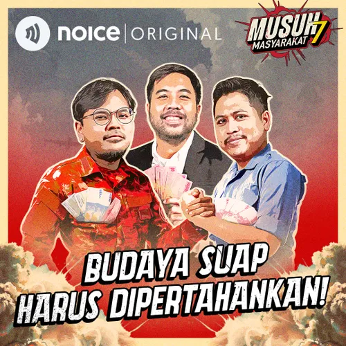 E177: Budaya Suap Harus Dipertahankan!