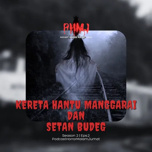 Kereta Hantu dan Hantu Budek