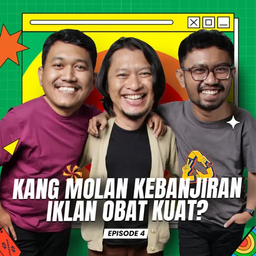 Kang Molan Kebanjiran Iklan Obat Kuat - Saling Support Eps. 4