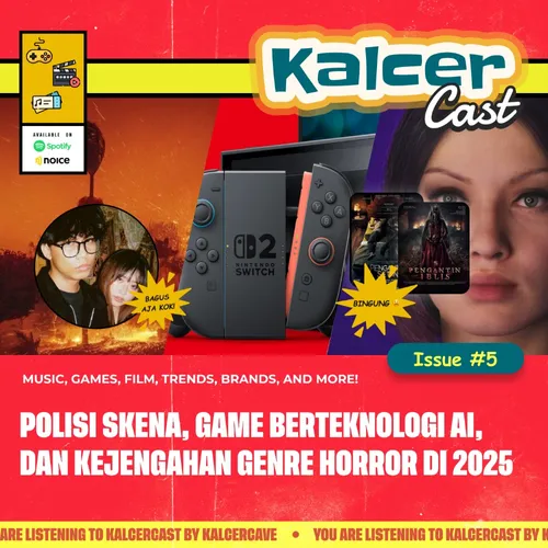 Issue #5. Polisi Skena, Game Berteknologi AI, dan Kejengahan Genre Horror di 2025