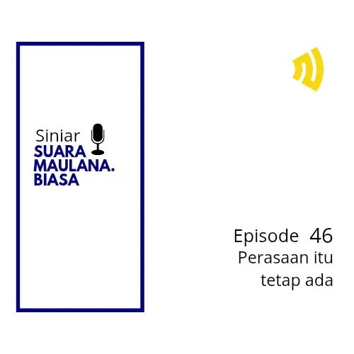 Perasaan itu tetap ada
