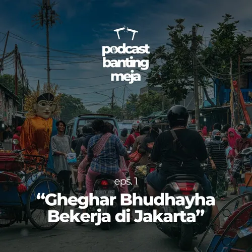 Jakarta: Surga atau Neraka?