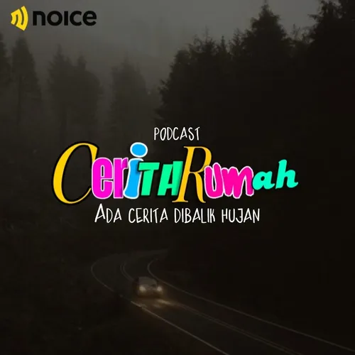 Ada cerita di balik hujan