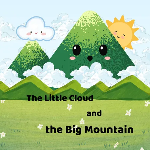 The Little Cloud and The Big Mountain