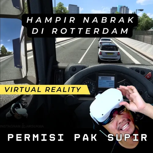 [TEASER] HAMPIR NABRAK WARGA ROTTERDAM - VR Simulator