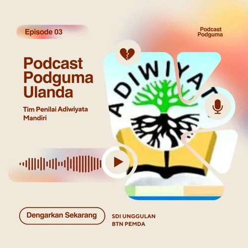 PODCAST PODGUMA | EPISODE 03 : TIM PENILAI ADIWIYATA MANDIRI