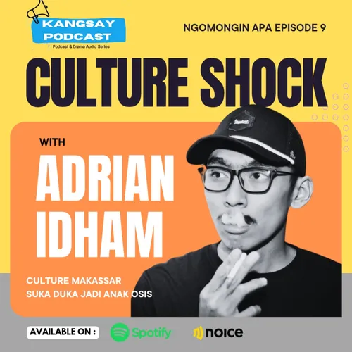 Culture shock Makassar & niat awal masuk Osis | Ngomongin apa #9 ft Adrian Idham