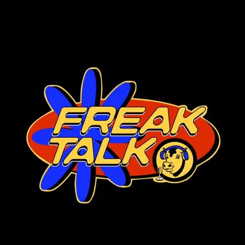 eps 1: freak talk is back