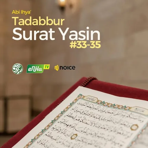 Tadabbur Surat Yasin #33-35