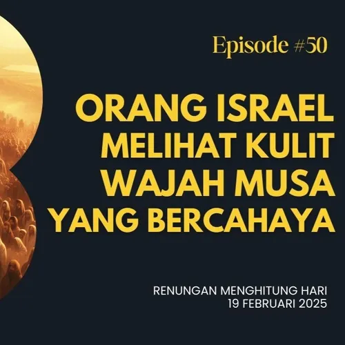 ORANG ISRAEL MELIHAT KULIT WAJAH MUSA YANG BERCAHAYA