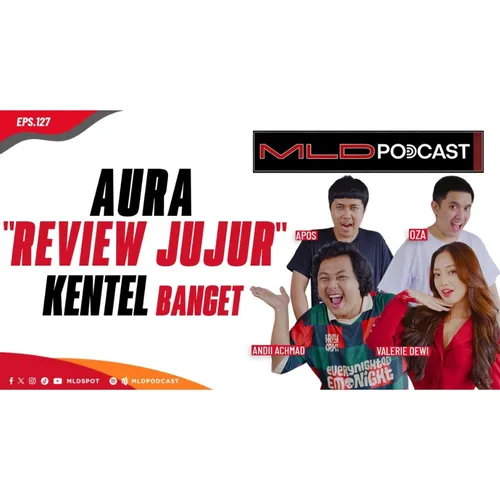 "REVIEW JUJUR": ANTARA KOMPLEN ATAU KONTEN #MLDPODCAST #127