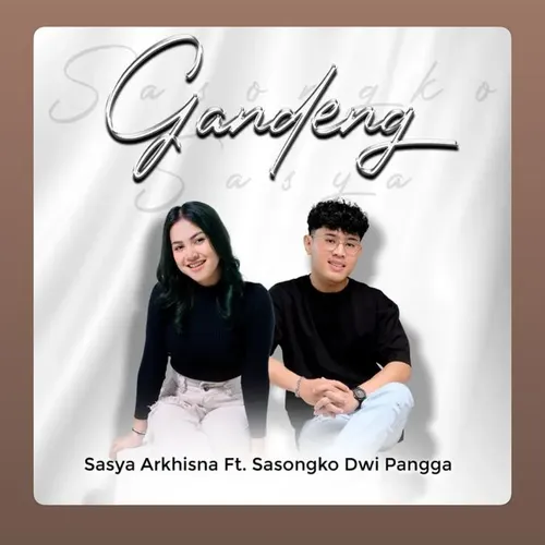Gandeng - Sasya Arkhisna ft Sasongko Dwi Pangga