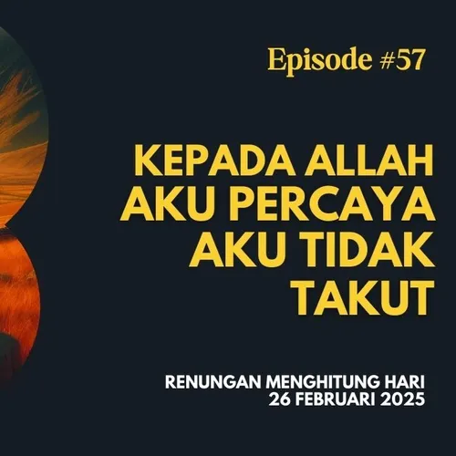 KEPADA ALLAH AKU PERCAYA, AKU TIDAK TAKUT | Remah Ep. 57