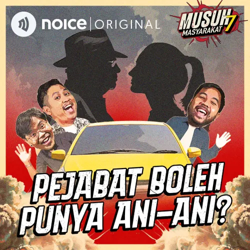 E185: Pejabat Boleh Punya Ani-Ani?