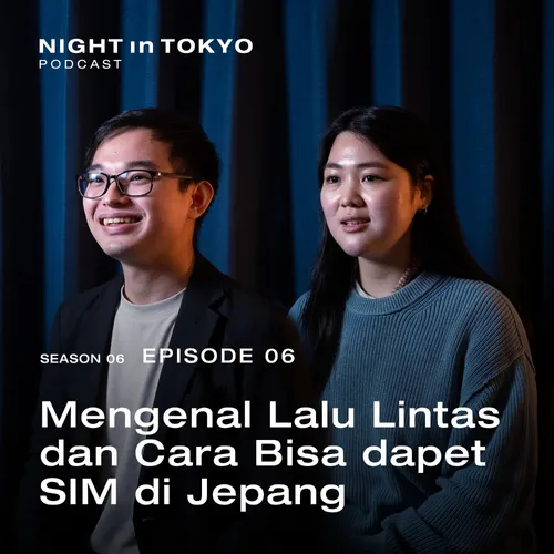 06. Mengenal Lalu Lintas dan Cara Bisa dapet SIM di Jepang