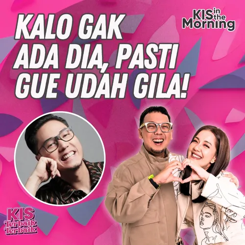 Kalo Gak Ada Dia, Pasti Gue Udah Gila! (feat. Kinos)