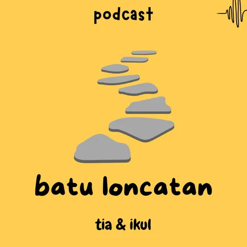 Halo kenalin kami dari podcast batu loncatan yeyy