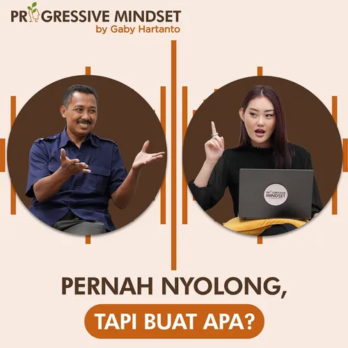 Pardi: Rahasia Langgeng Sama Boss | Eps#8 of Progressive Mindset by Gaby Hartanto