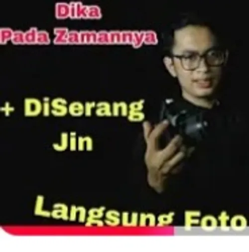 Dika foto 3 hantu + diserang hantu 