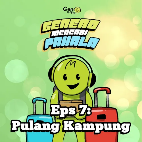 EPS 7: PULANG KAMPUNG