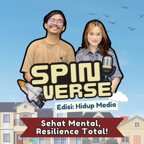 Episode 6 - Sehat Mental, Resilience Total!