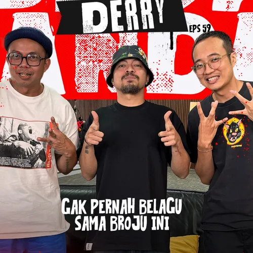 Bercanda: Gak Pernah Belagu Sama Borju Ini (GUEST : Derry)
