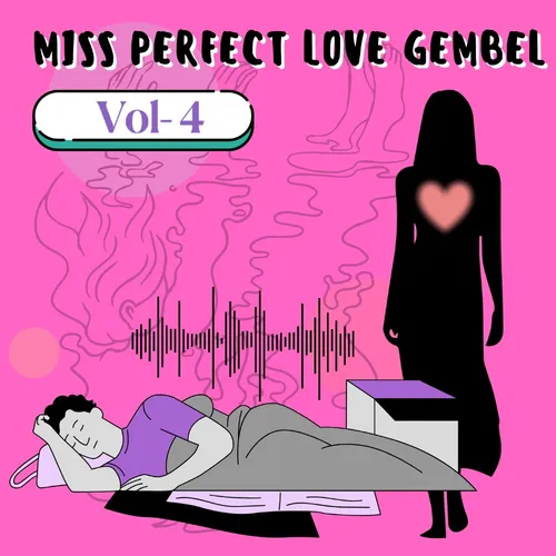 Miss perfect Love Gembel | vol 4