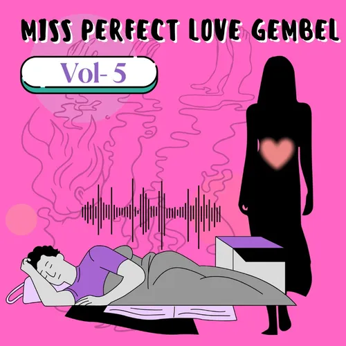 Miss Perfect Love Gembel | vol 5