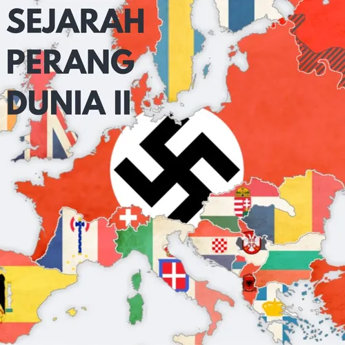 Episode 2 “Eh, Perang Dunia II tuh mulai gara-gara apa sih?”