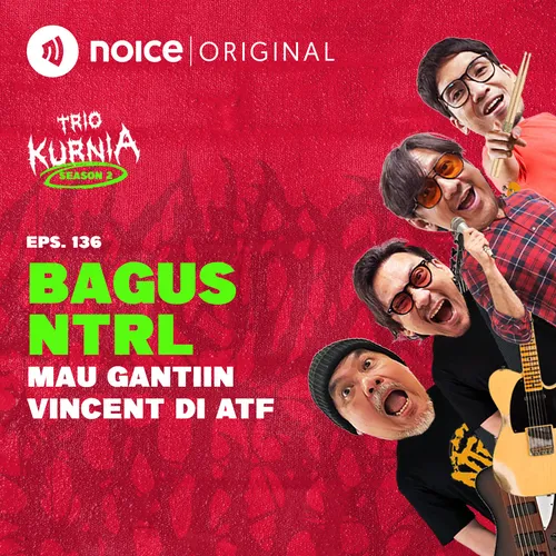 E136: Bagus NTRL Mau Gantiin Vincent di ATF