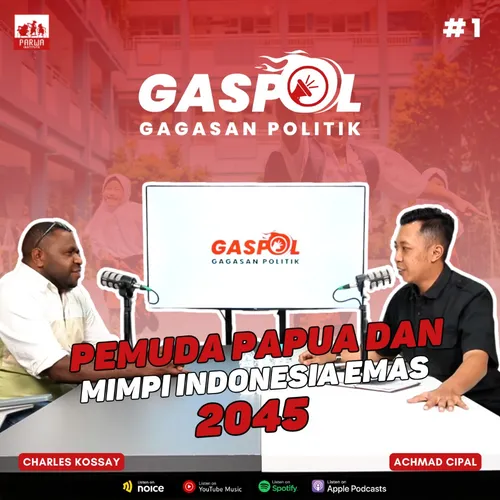 [GASPOL] #1 - Pemuda Papua dan Mimpi Indonesia Emas 2045