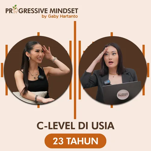 Angie Prijanto: Dituduh Naik Jabatan Karna 'Itu'! | Eps#11 of Progressive Mindset by Gaby Hartanto