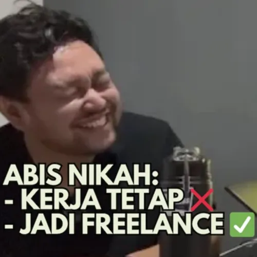 SETELAH NIKAH KERJA TETAP ❌ SETELAH NIKAH JADI FREELANCE ✅