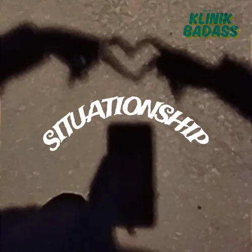 SITUATIONSHIP (?)