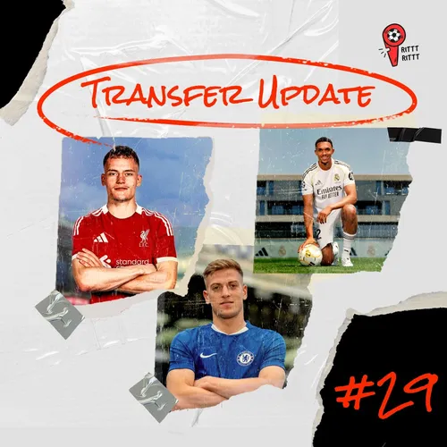EPISODE 29 | Summer Football Transfer Window 2025-26