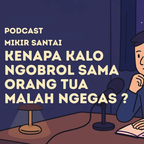 Kenapa kalo ngobrol sama ortu malah ngegas ?